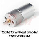 Without Encoder 25GA370 DC Geared Motor 12Vdc 130 rpm