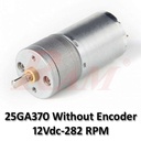 Without Encoder 25GA370 DC Geared Motor 12Vdc 282 rpm