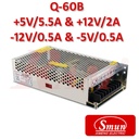 Smun® Industrial SMPS Quadruple Output +5Vdc/5.5A +12Vdc/2A & (-)5Vdc/0.5A (-)12Vdc/0.5A Input 220Vac (Q-60B)